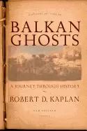 Image of balkan ghosts a journey through history