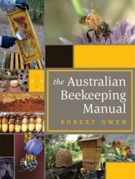 Image of The Australian Beekeeping Manual by Robert Owen Hardback
