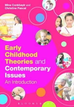 Image of Early Childhood Theories and Contemporary Issues by Mine Conkbayir Book