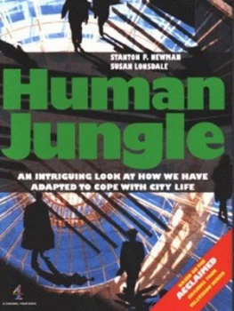 Image of Human Jungle by Stanton P Newman and Susan Lonsdale and Mark Jenkinson and Stephen Lovell-Davis Hardback