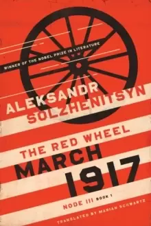Image of March 1917 : The Red Wheel, Node III, Book 1