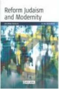 Image of Reform Judaism and Modernity by Jonathan A. Romain Paperback