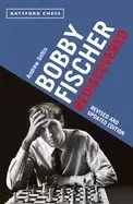 Image of bobby fischer rediscovered revised and updated edition