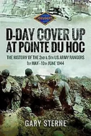 Image of d day cover up at pointe du hoc the history of the 2nd and 5th us army rang