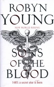 Image of Sons of the Blood by Robyn Young Hardback