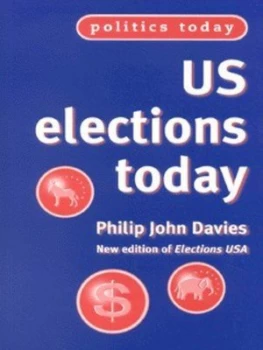 Image of Us Elections Today by Philip Davies Paperback