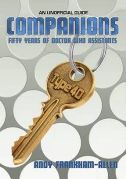 Image of Companions Fifty Years of Doctor Who Assistants by Andy Frankham-Allen Paperback