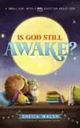 Image of is god still awake a small girl with a big question about god