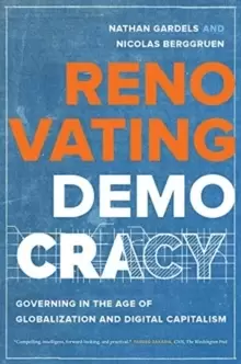 Image of Renovating Democracy : Governing in the Age of Globalization and Digital Capitalism