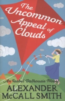 Image of The Uncommon Appeal of Clouds by Alexander Mccall Smith Hardback