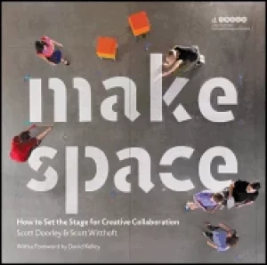 Image of make space how to set the stage for creative collaboration