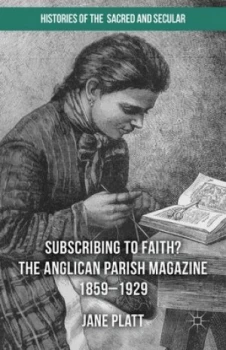 Image of Subscribing to Faith by Jane Platt Hardback