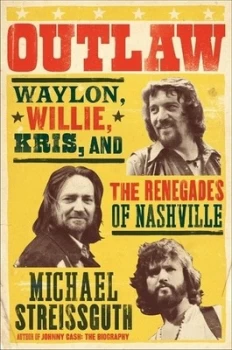 Image of Outlaw by Michael Streissguth Hardback