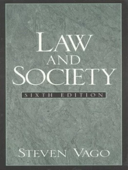 Image of Law and Society by Steven Vago Hardback