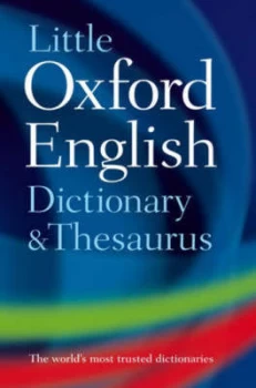 Image of Little Oxford Dictionary and Thesaurus by Oxford Dictionaries Hardback