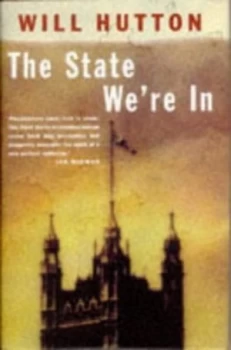 Image of The State Were in by Will Hutton Book