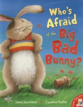 Image of Whos Afraid of the Big Bad Bunny by Steve Smallman Book