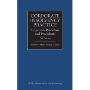 Image of Corporate Insolvency Practice: Litigation, Procedure and Precedents