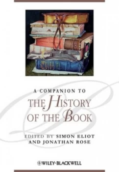 Image of A Companion to the History of the Book by Simon Eliot Paperback