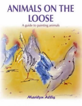 Image of Animals on the Loose by Marilyn Allis Paperback