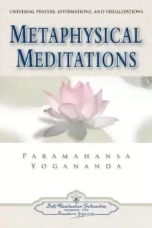 Image of Metaphysical Meditations : Universal Prayers Affirmations and Visualisations