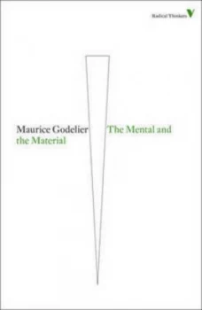 Image of The Mental and the Material by Maurice Godelier Paperback