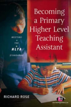 Image of Becoming a Primary Higher Level Teaching Assistant by Richard Rose Paperback