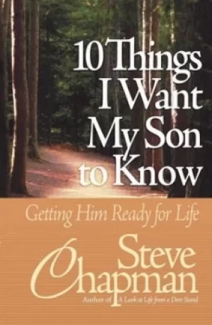 Image of 10 things I want my son to know by Steve Chapman