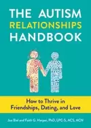 Image of autism relationships handbook how to thrive in friendships dating and love