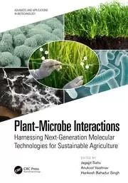 Image of Plant-Microbe Interactions Harnessing Next-Generation Molecular Technologies for Sustainable Agriculture