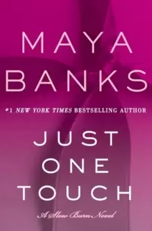 Image of Just One Touch : A Slow Burn Novel