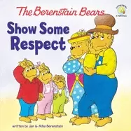 Image of berenstain bears show some respect