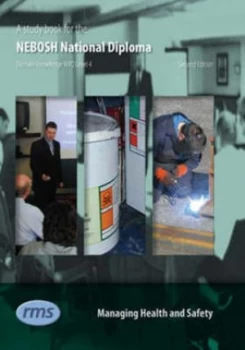 Image of The Study Book for the Nebosh National Diploma in Occupational Health and Safety Practice. Managing Health and Safety Paperback