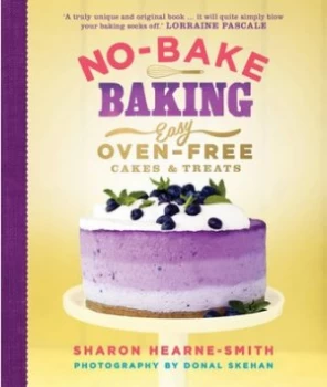 Image of No-Bake Baking by Sharon Hearne-Smith Hardback