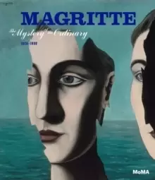 Image of Magritte : The Mystery of the Ordinary, 1926-1938
