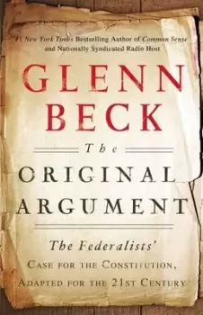 Image of The Original Argument by Glenn Beck