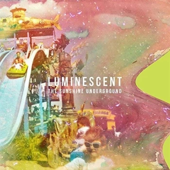 Image of The Sunshine Underground - Luminescent CD