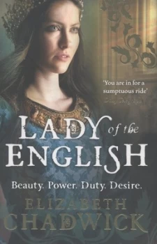 Image of Lady of the English by Elizabeth Chadwick Paperback