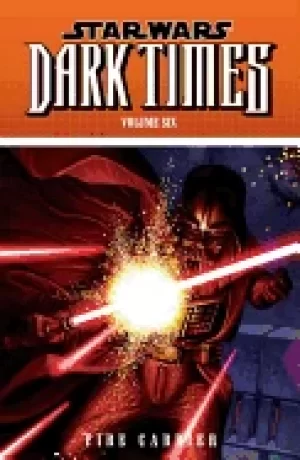 Image of star wars dark times volume 6 fire carrier