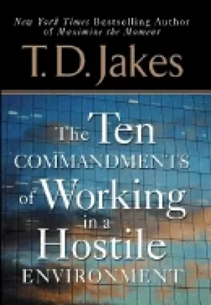 Image of ten commandments of working in a hostile environment