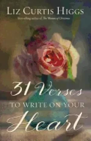 Image of 31 verses to write on your heart higgs liz curtis