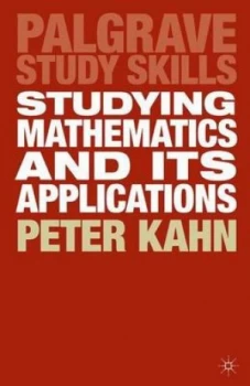 Image of Studying Mathematics and Its Applications by Peter Kahn Book