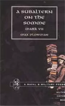 Image of Subaltern on the Somme by Max Plowman