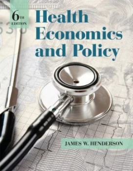 Image of Health Economics and Policy by James Henderson Hardback