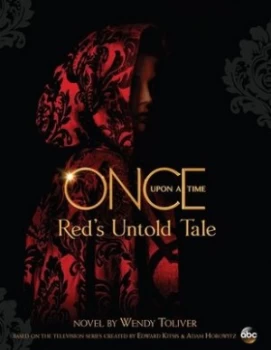 Image of Reds Untold Tale by Wendy Toliver Hardback