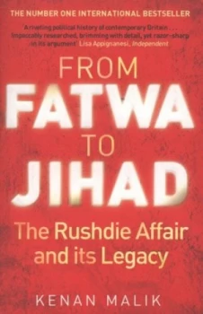 Image of From Fatwa to Jihad by Kenan Malik Paperback