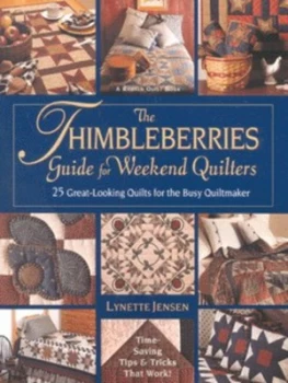 Image of The Thimbleberries Guide for Weekend Quilters by Lynette Jensen Paperback