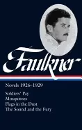 Image of william faulkner novels 1926 1929 soldiers pay mosquitoes flags in the dust