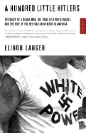 Image of hundred little hitlers the death of a Black man the trial of a white racis