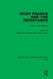 Image of Vichy France and the Resistance Culture and Ideology